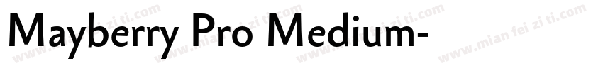 Mayberry Pro Medium字体转换